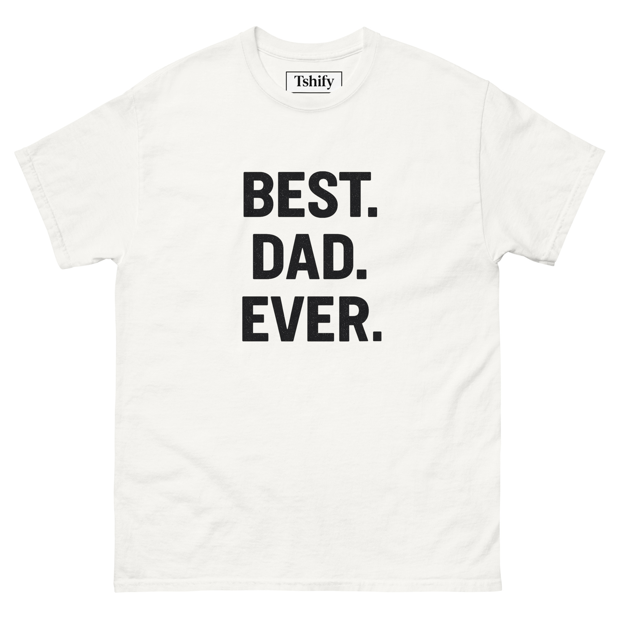 Best. Dad. Ever. - white